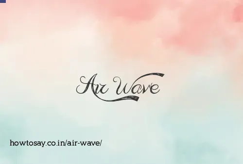 Air Wave