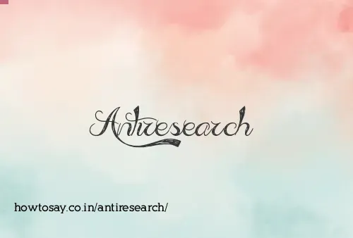 Antiresearch