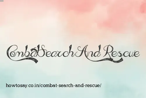 Combat Search And Rescue
