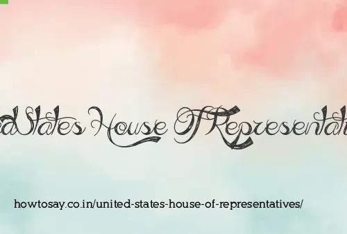 United States House Of Representatives