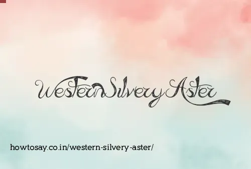 Western Silvery Aster